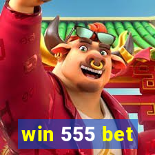 win 555 bet